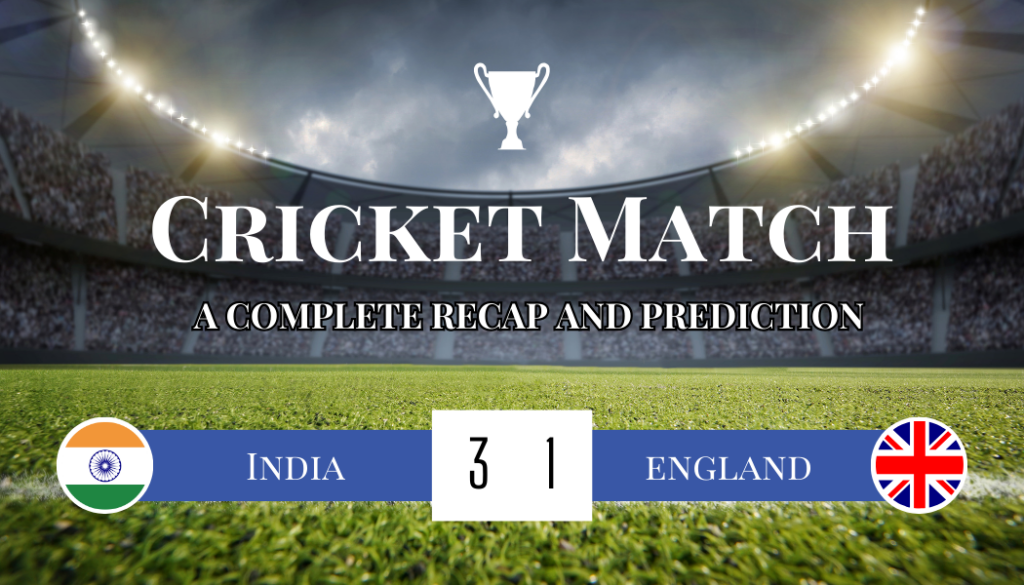 India vs England 4th Test Showdown A Complete Recap and Prediction