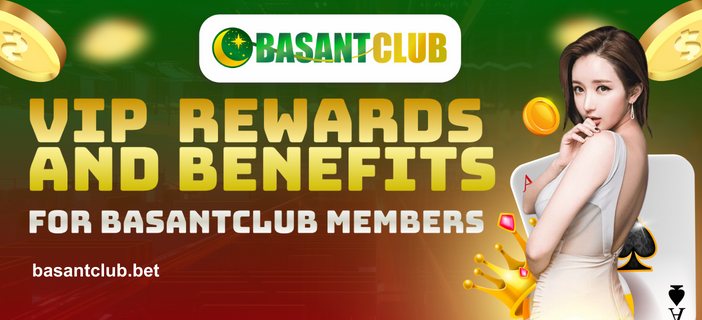 basant club vip benefits banner