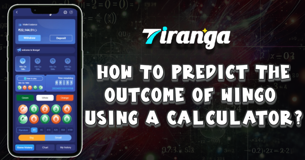 How To Predict The Outcome Of Wingo Using A Calculator - tiranga games