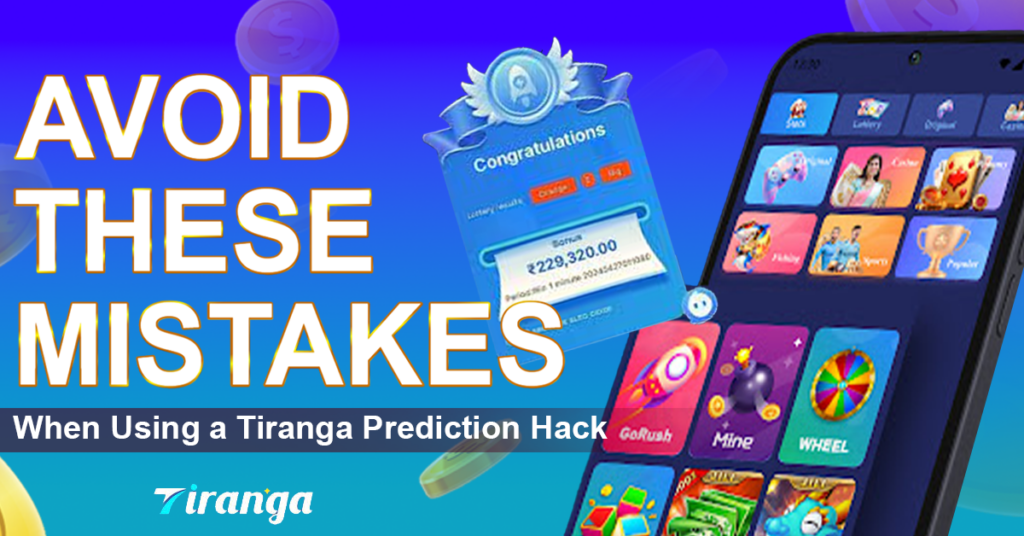 Avoid These Mistakes When Using a Tiranga Prediction Hack